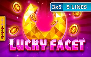 Lucky Facet